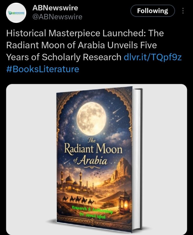 AB Newswire social media coverage for The Radiant Moon of Arabia.